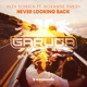 Never Looking Back feat Roxanne Emery Single