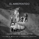 El Arrepentido feat Juan Carlos Baglietto Single