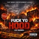 F k Yo Hood EP