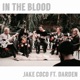 In the Blood feat Darden Acoustic Single