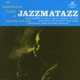Jazzmatazz Vol 1