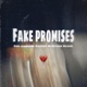Fake Promises Single