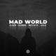 Mad World feat Jule Single