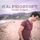 Kaleidoscope Single