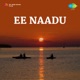 Ee Naadu Original Motion Picture Soundtrack