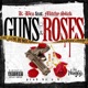 Guns Roses feat Mitchy Slick Single