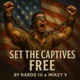 Set the Captives Free feat Mikey V Single