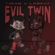 Evil Twin Single