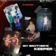 My Brother s Keeper Single