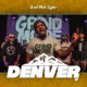 Grind Mode Cypher Denver 17 Single feat Slyps Rick G Yungface RJJENA Single