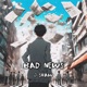 Bad News Single