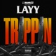 Trippin Single