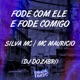 Fode Com Ele e Fode Comigo Single
