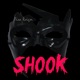 Shook Single