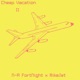 Cheap Vacation II feat Mike Jet Single
