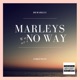 Marleys Way or No Way EP