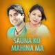 Sauna Ko Mahina Ma Single