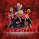 La Ciguitarra feat Contacto Norte Single