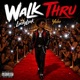 Walk Thru feat Yebo Single
