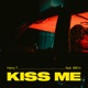 Kiss Me feat BBYx Single