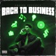 Back To Business