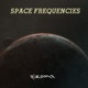 Space Frequencies Single