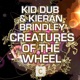 Creatures Of The Wheel Single