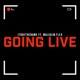 Going Live feat Malcolm Flex Single