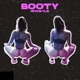 Booty Single