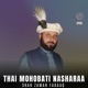Thai Mohobati Nasharaa feat Shah zaman faraaq EP