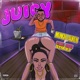 Juicy feat StreetQueenStacey Single