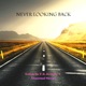 Never Looking Back feat Abnormal Sleepz Single