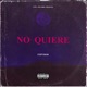 No Quiere Single