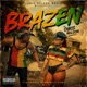 Brazen Single
