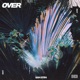 OVER feat June Single