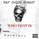 Who That Is feat Goldtoes Single