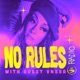 No Rules Radio presents VNSSA DJ Mix