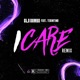 I Care Remix feat Terintino Single