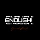 ENOUGH Single