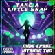 TAKE A LITTLE SNAP Single