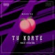 Tu Korte Single