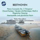 Beethoven Choral Works Piano Concertos