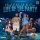 LIFE OF THE PARTY feat Ja Coca Single