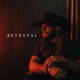Betrayal Single