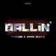Ballin Single