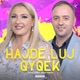 Hajde luj qyqek Single