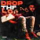 Drop The Lo feat BOE Sosa Single