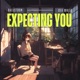 expecting you feat Dea White Single