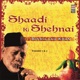 Shaadi Ki Shehnai Volume 1 2