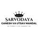 Sarvodaya Ganesh Va Utsav Mandal Single